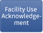 Facility Use Acknowledgement